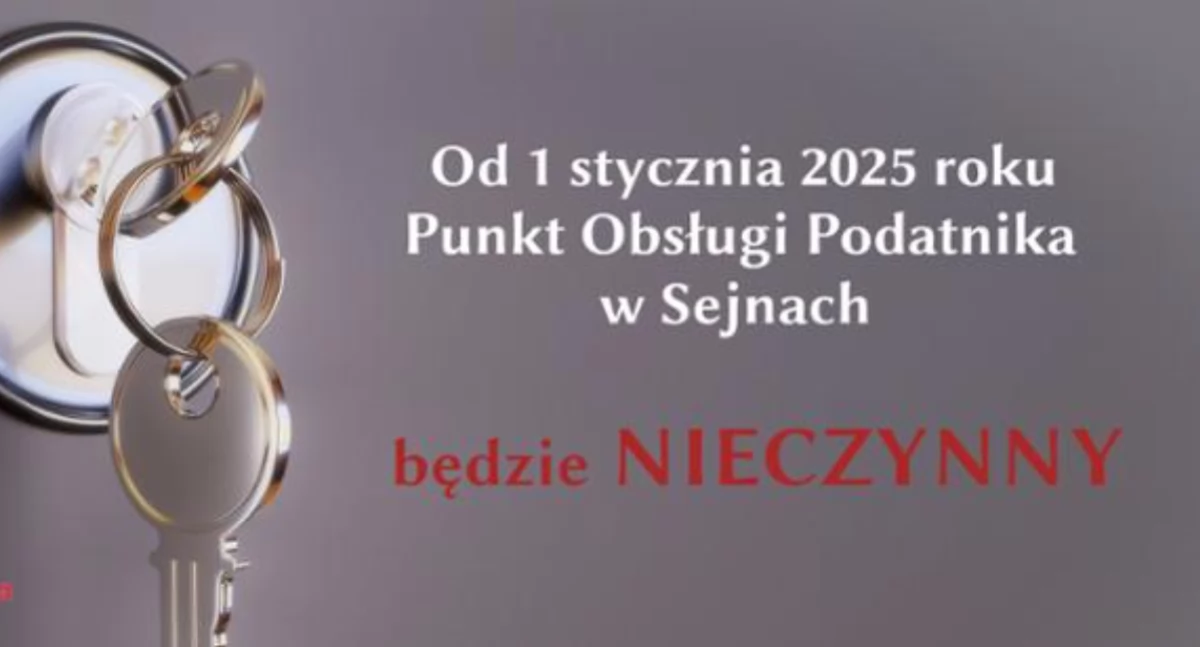 Zamknięcie Punktu Obsługi Podatnika w Sejnach
