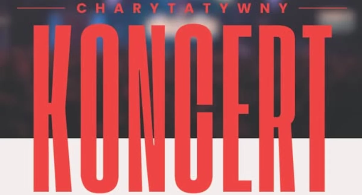 Charytatywny Koncert Walentynkowy (PROGRAM)