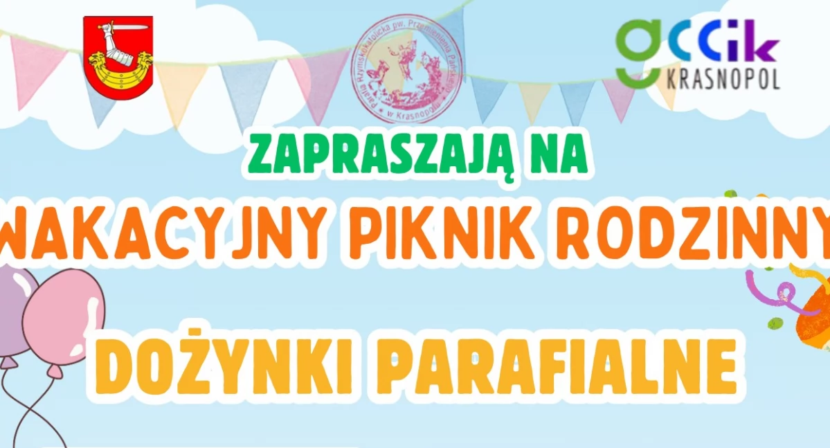 Wakacyjny Piknik Rodzinny i Dożynki Parafialne w Krasnopolu