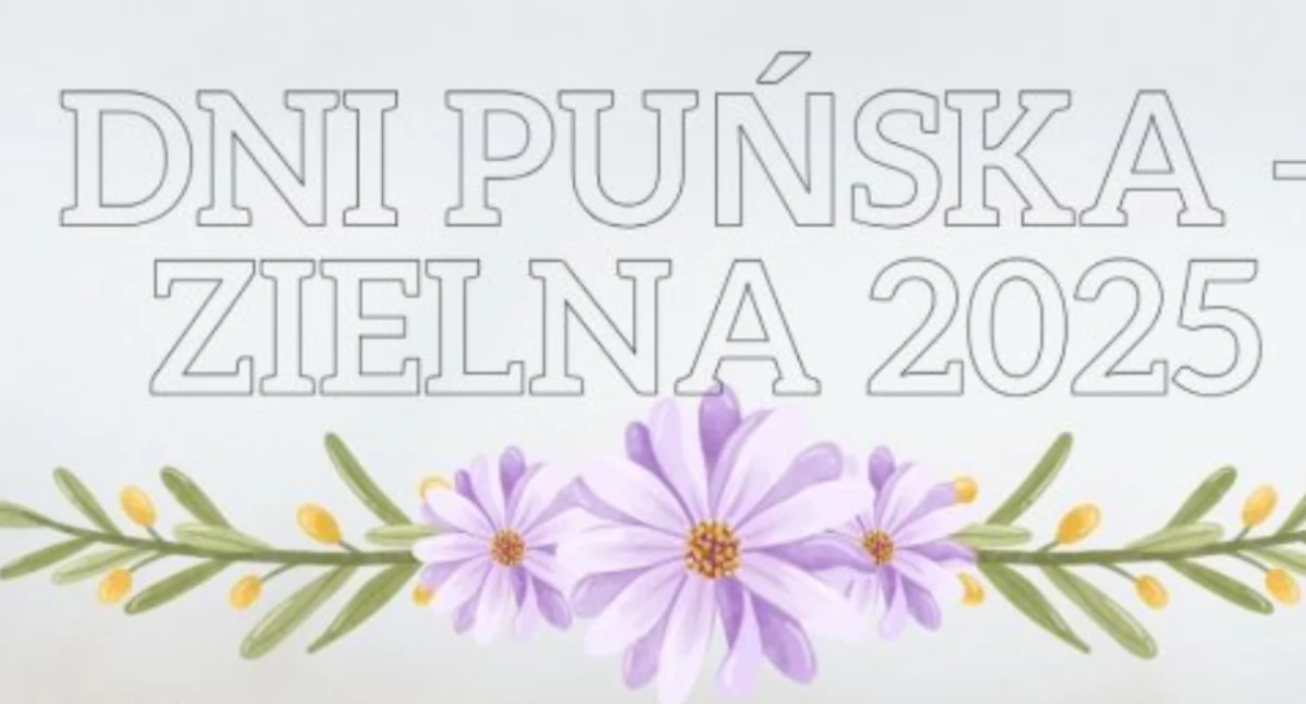 Dni Puńska - Zielna 2025