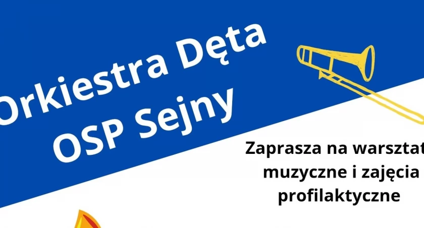 Orkiestry z Sejn zapraszają do grania