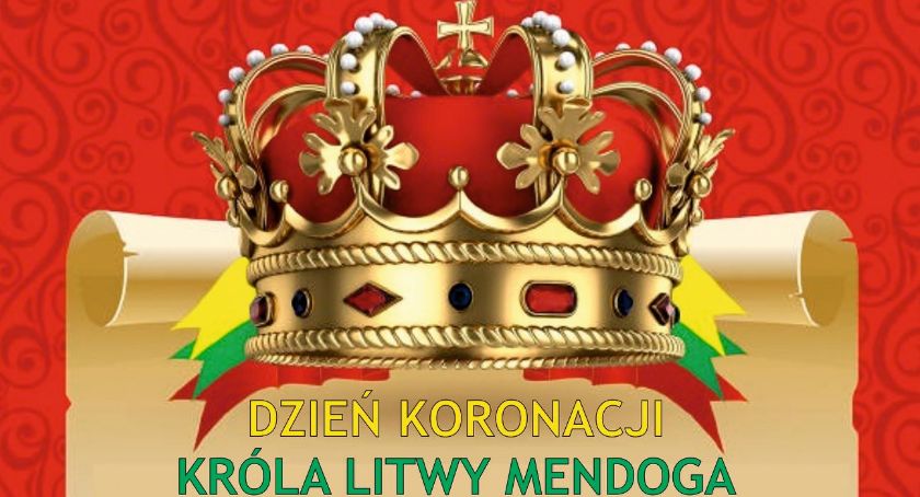 Dzień Koronacji Króla Litwy Mendoga (zapowiedź)