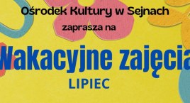 Wakacje w Ośrodku Kultury