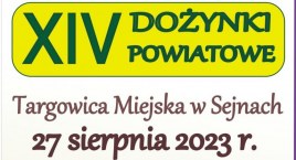 Program Dożynek Powiatu Sejneńskiego 2023