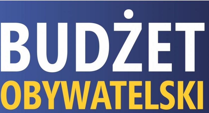 BUDŻET OBYWATELSKI - odsłona druga