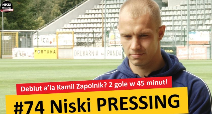 Niski Pressing #74. Debiut a’la Kamil Zapolnik? 2 gole w 45 minut!
