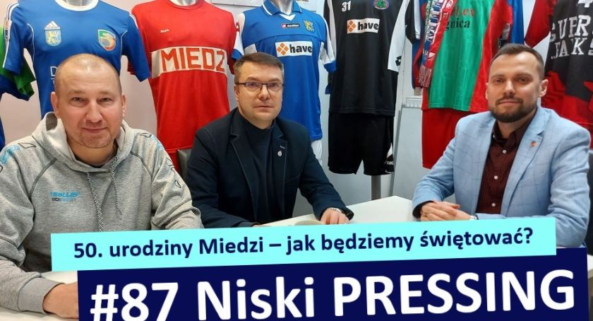 Niski Pressing #87. 50. urodziny Miedzi – jak będziemy świętować?