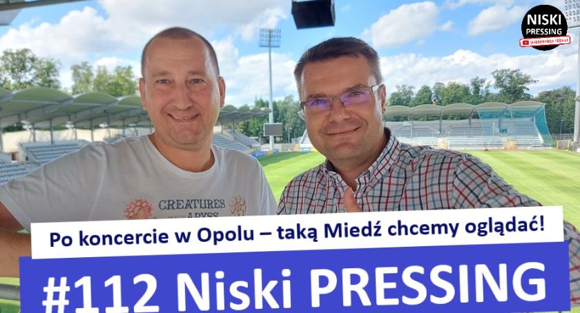 Niski Pressing #112. Po koncercie w Opolu – taką Miedź chcemy oglądać! [WIDEO]