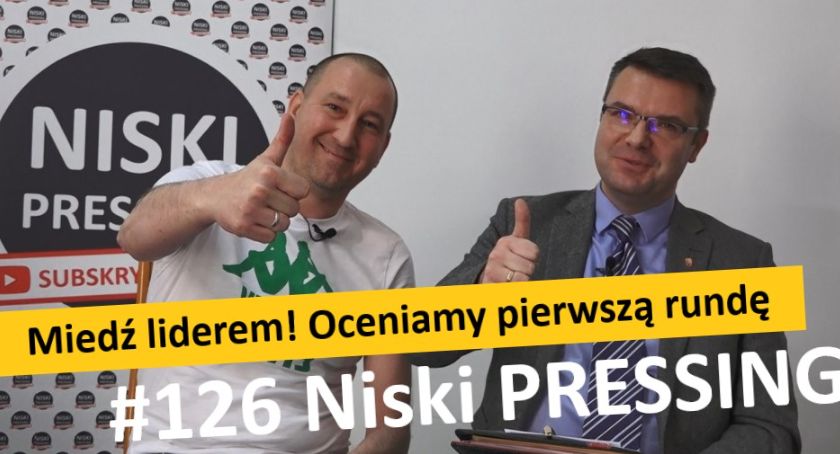 Niski Pressing #126. Miedź liderem na półmetku! Oceniamy pierwszą rundę
