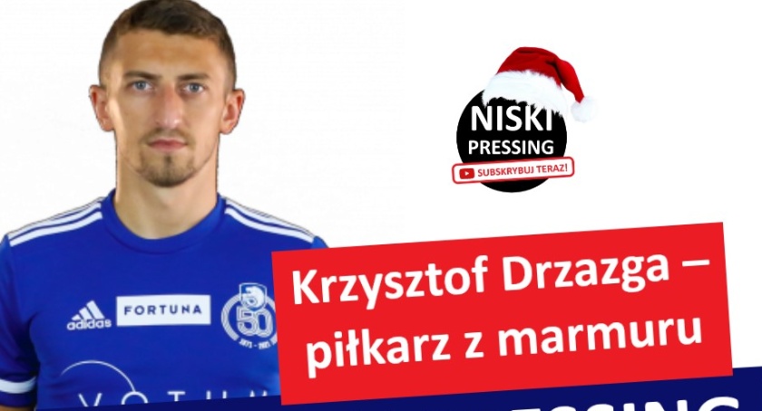 Niski Pressing #130. Krzysztof Drzazga – piłkarz z marmuru [WIDEO]