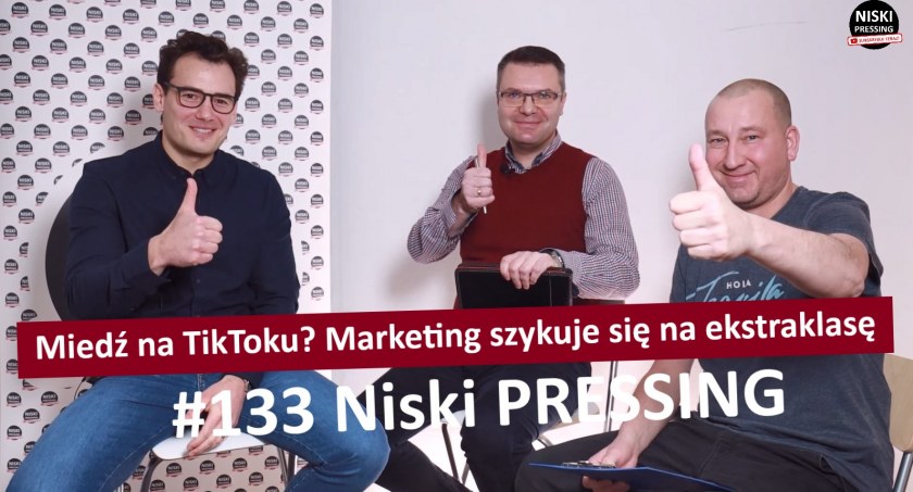 Niski Pressing #133. Miedź na TikToku? Marketing szykuje się na ekstraklasę [WIDEO]