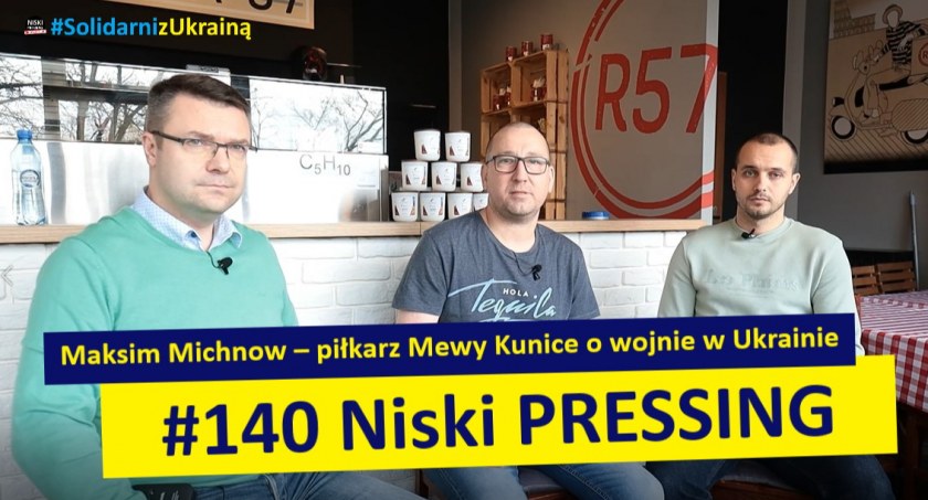 Niski Pressing # 140. Maksim Michnow – piłkarz Mewy Kunice o wojnie w Ukrainie