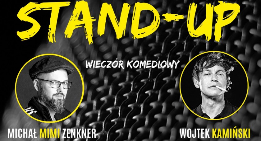 Stand-up w Spiżarni - wystąpią Wojtek Kamiński i Michał Zenkner. Mamy bilety do wygrania!