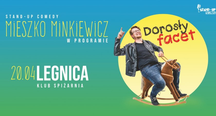 Stand-up Legnica. Mieszko Minkiewicz i życie dorosłego faceta. Mamy bilety do wygrania!