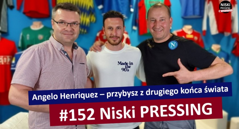 Niski Pressing # 152. Angelo Henriquez – przybysz z drugiego końca świata