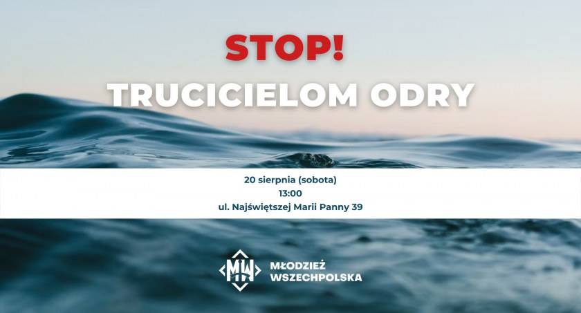 Narodowcy szykują w Legnicy manifestację. „Stop trucicielom Odry”