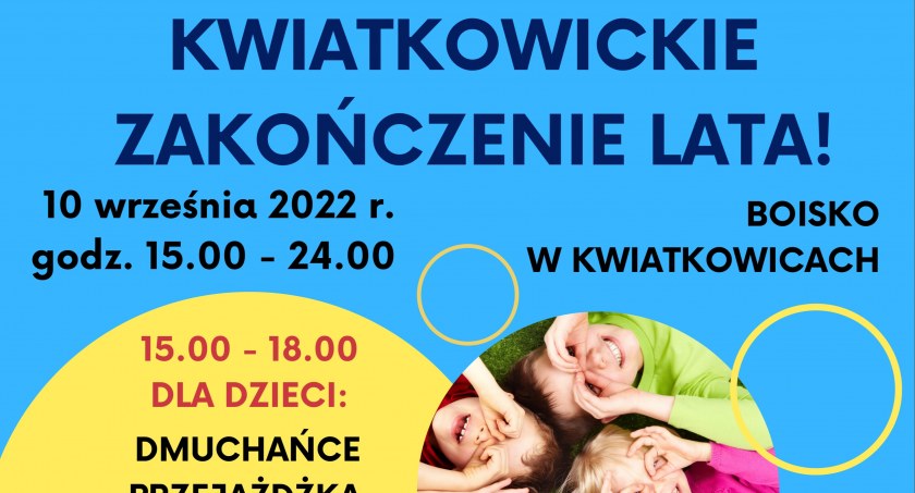 Zakończenie lata w Kwiatkowicach. Będzie się działo!