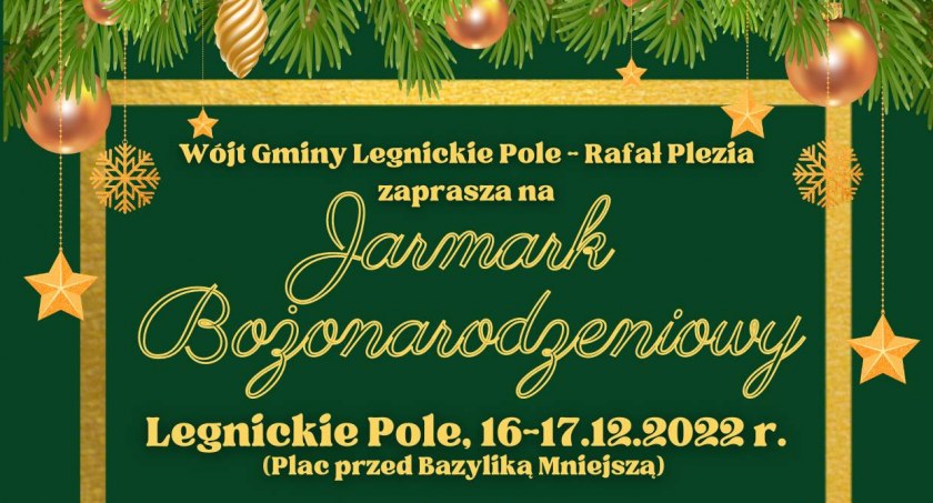 Dwudniowy Jarmark Świąteczny w Legnickim Polu