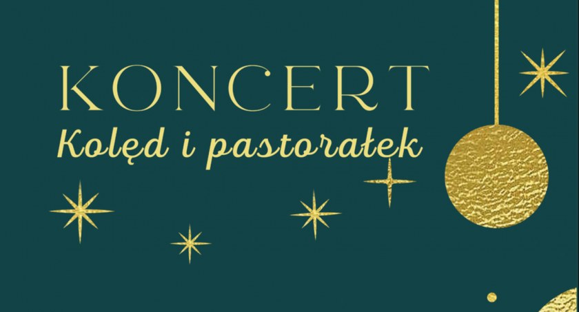 Koncert Kolęd i Pastorałek