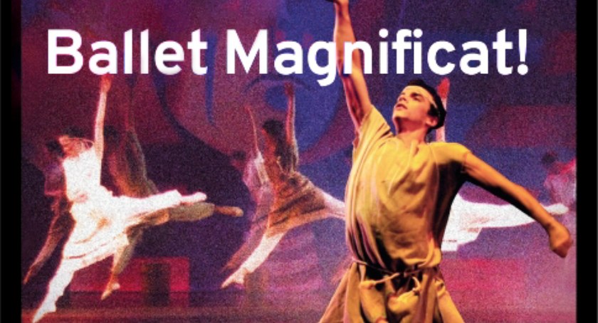 Spektakl baletowy w wykonaniu Ballet Magnificat