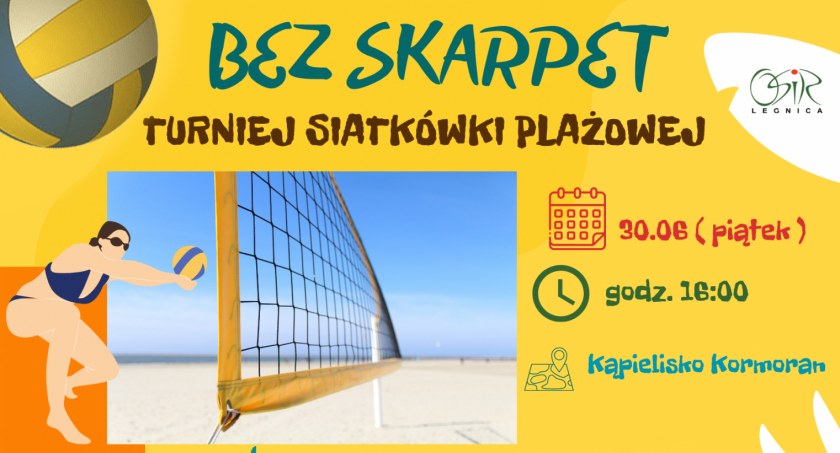 Turniej siatkówki plażowej - rywalizacja na piasku bez skarpet