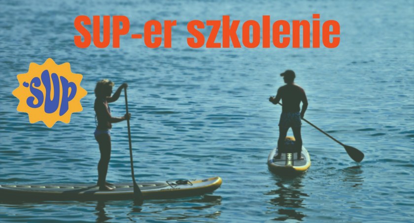 Wiosłowanie na stojąco - szkolenie z pływania na desce 