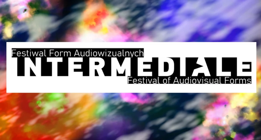 Festiwal Form Audiowizualnych Intermediale 2023