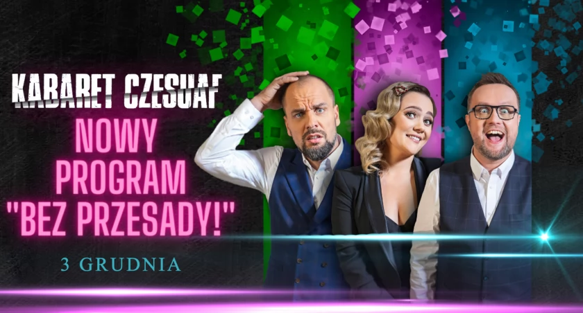 Kabaret Czesuaf wystąpi w Legnicy 