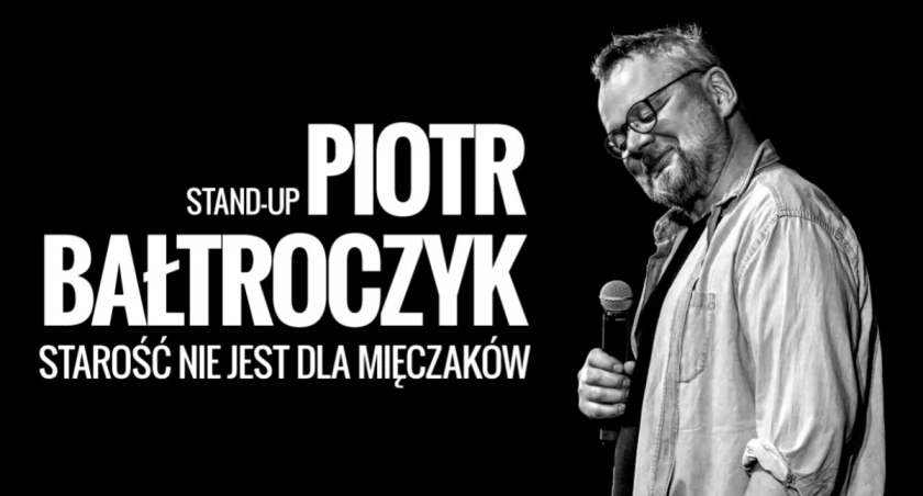 Stand-up Piotra Bałtroczyka 