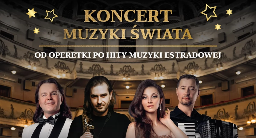 Koncert Muzyki Świata - od operetki po hity muzyki estradowej