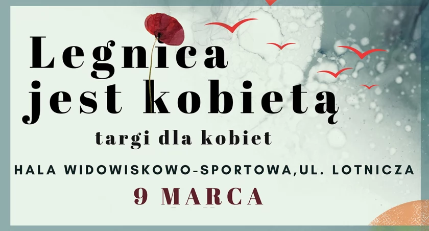 Legnica jest kobietą?  9 marca podczas targów to możliwe 