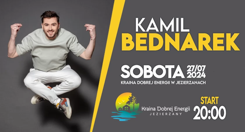 Koncert Kamila Bednarka w Krainie Dobrej Energii