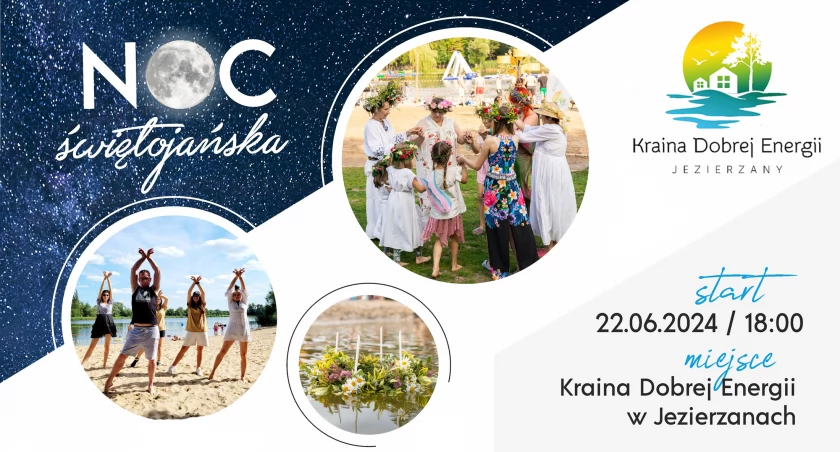 Noc Świętojańska w Krainie Dobrej Energii 