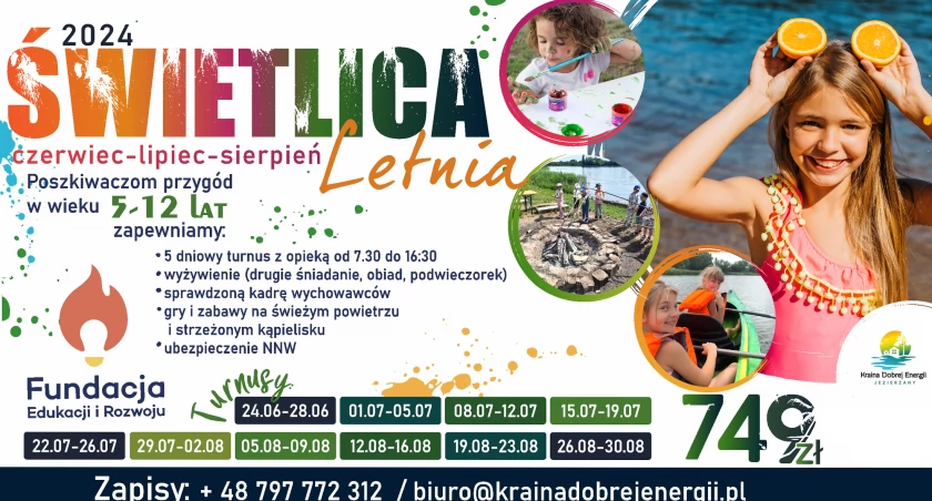 Letnia świetlica w Krainie Dobrej Energii 