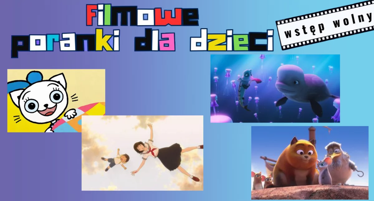 Bezpłatne poranki filmowe dla dzieci w kinie Piast 