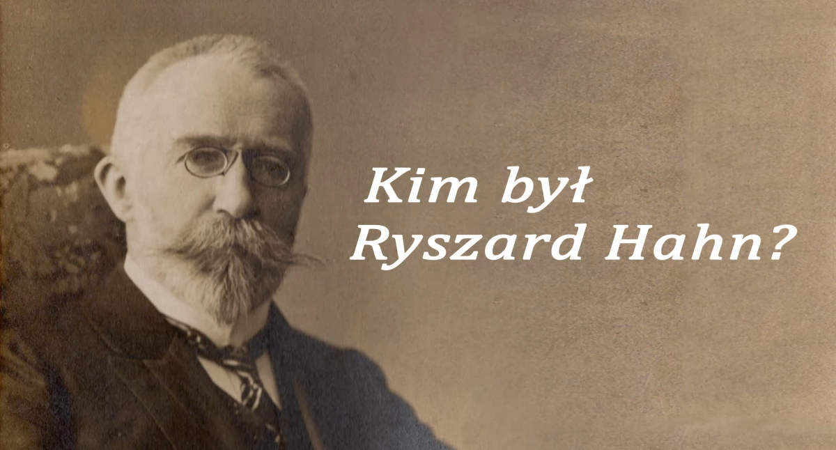 Kim był Ryszard Hahn – wykład w Akademii Rycerskiej 