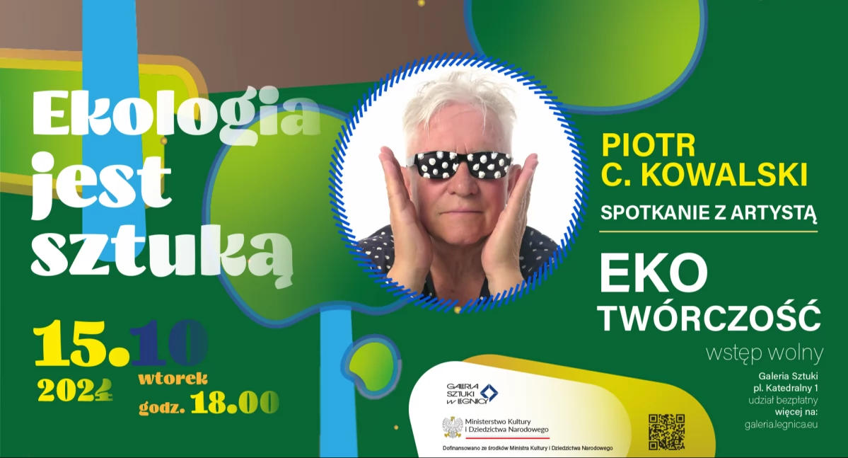Spotkanie z Piotrem C. Kowalskim - „Ekologia jest Sztuką”
