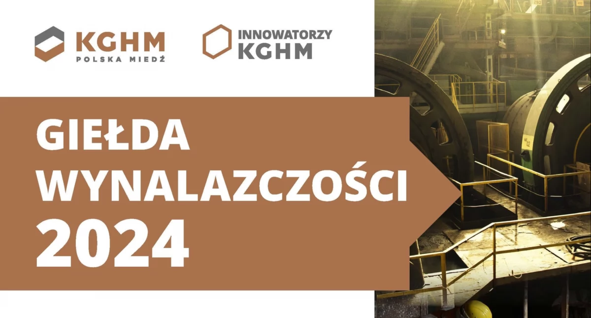 Innowacje napędzają rozwój KGHM – rozpoczęła się Giełda Wynalazczości dla pracowników miedziowej spółki