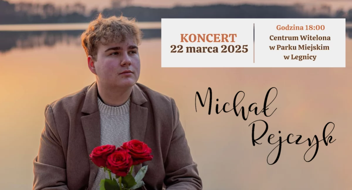 Koncert młodego artysty - Michała Rejczyka - w Centrum Witelona