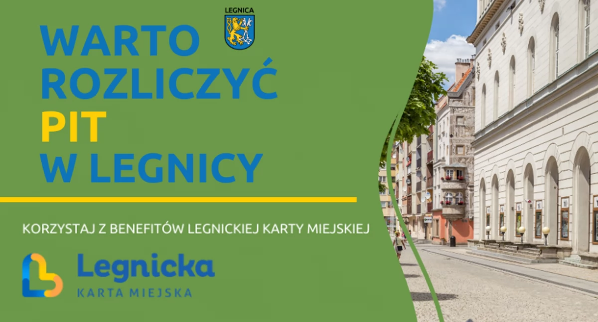 Rozlicz PIT w Legnicy, by wesprzeć rozwój miasta i mieć z tego korzyści
