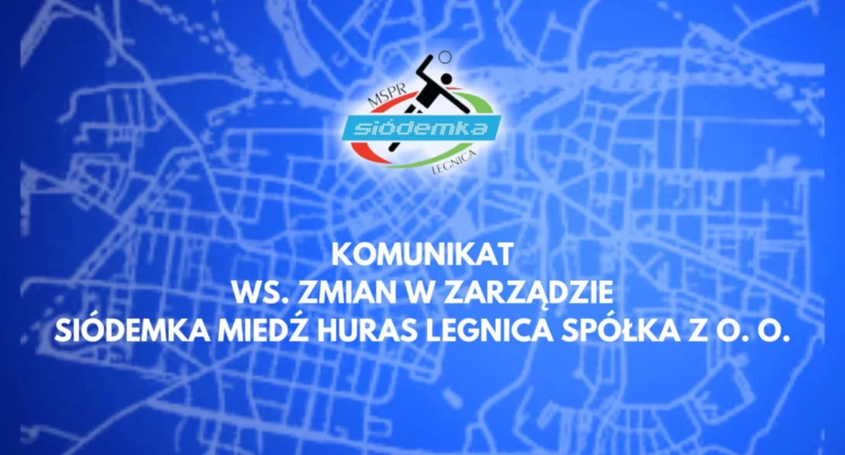 Zmiana w zarządzie Siódemka Miedź Huras Sp. z o.o.