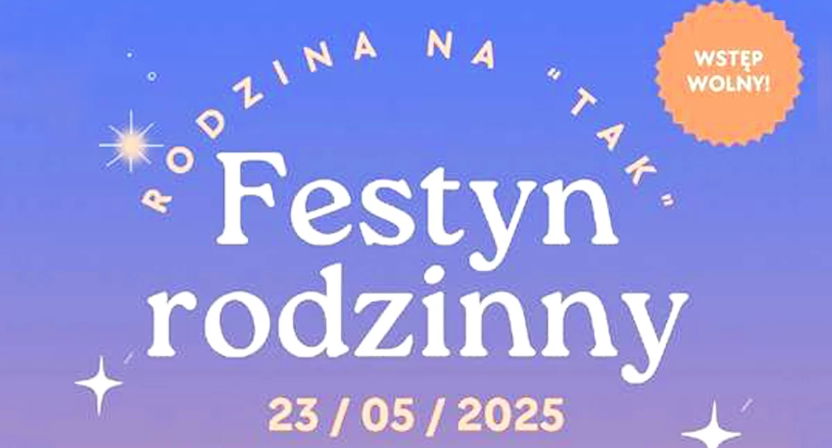 Festyn familijny „Rodzina na TAK”