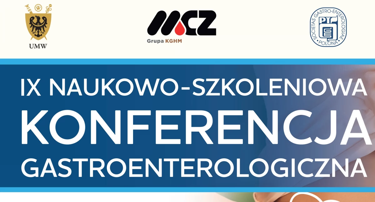 Zaproszenie na IX Naukowo-Szkoleniową Konferencję Gastroenterologiczną 