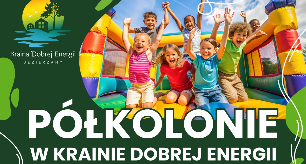 Wracają, bo kochają to miejsce – półkolonie, na które dzieci chcą chodzić częściej niż raz