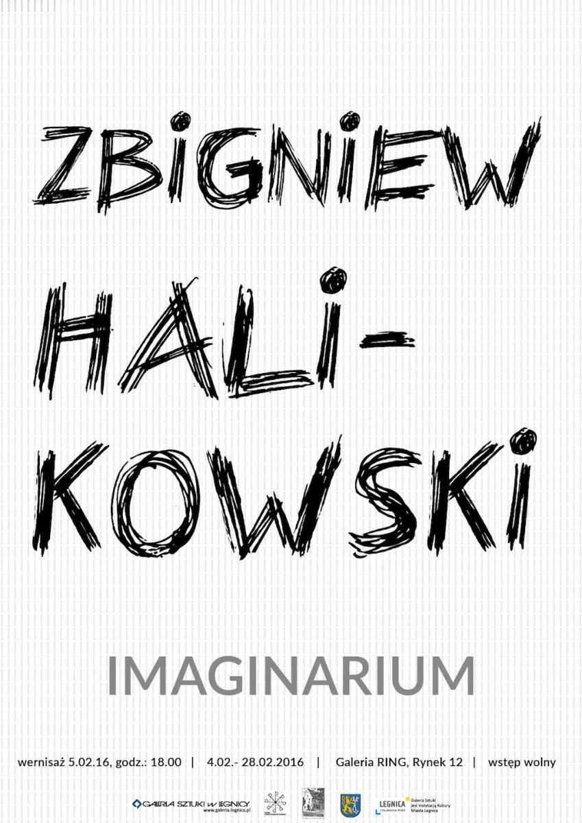Oczami wyobraźni. Wystawa Zbigniewa Halikowskiego w Galerii RING