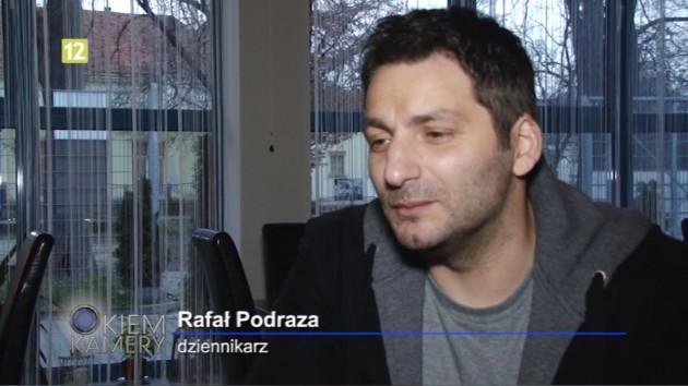 Okiem kamery Rafał Podraza