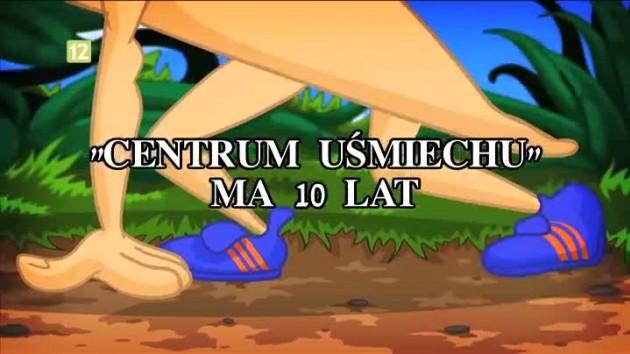 10 – lecie Centrum Uśmiechu 
