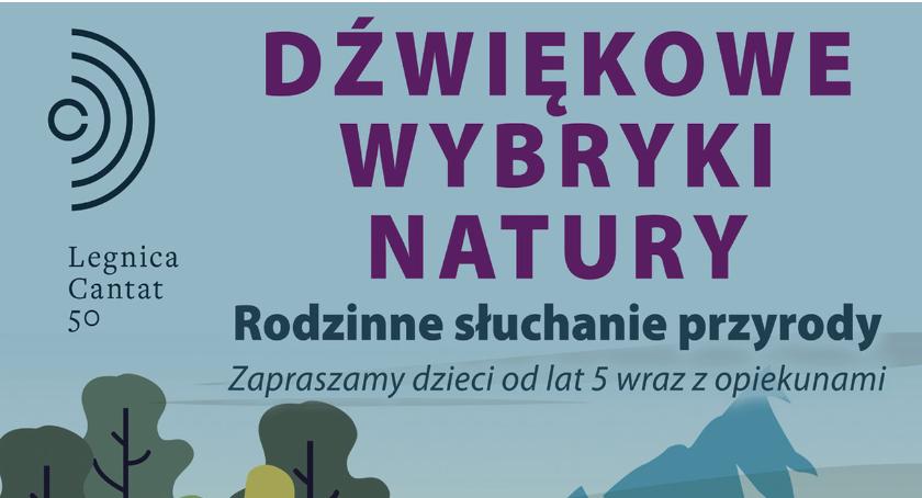 Kolejny etap projektu „Dźwiękowe Wybryki Natury” w LCK-u