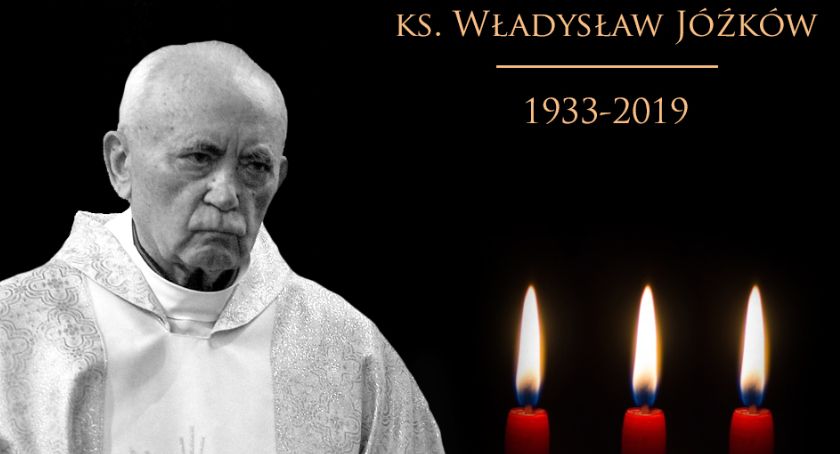 Nie żyje ksiądz prałat Władysław Jóźków. Miał 86 lat