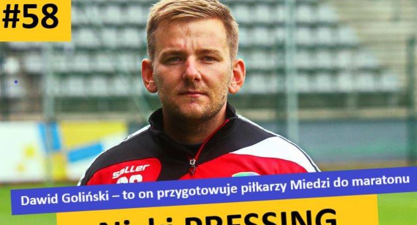 Niski Pressing #58. Dawid Goliński – to on przygotowuje piłkarzy Miedzi do maratonu